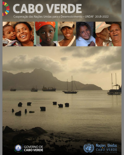 Cabo Verde Quadro de Cooperação das Nações Unidas para o Desenvolvimento – UNDAF 2018-2022